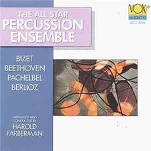FLAC The All Star Percussion Ensemble - The All Star Percussion Ensemble Plays Bizet, Beethoven, Pachelbel And Berlioz