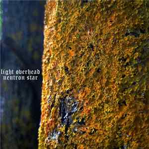 FLAC Light Overhead / Neutron Star - Light Overhead / Neutron Star
