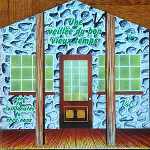 FLAC Various - Une Veillée Du Bon Vieux Temps, Volume 1