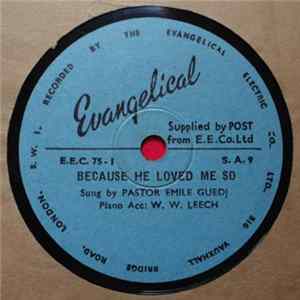 FLAC Pastor Emile Guedj - Because He Loved Me So / Down From His Glory