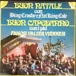 FLAC Various - Buon Natale Con Bing Crosby E Nat King Cole - Buon Capodanno Con I Piú Famosi Walzer Viennesi