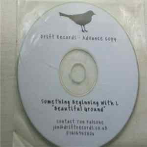 FLAC Something Beginning With L - Beautiful Ground