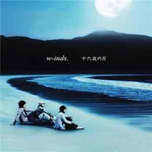 FLAC W-inds. - 十六夜の月