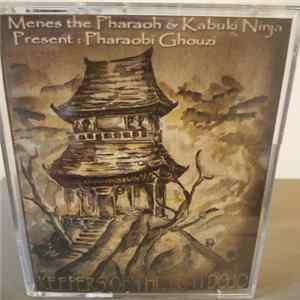 FLAC Menes The Pharaoh & Kabuki Ninja Lofi - Pharaobi Ghouzi - Keepers Of The Lofi Dojo