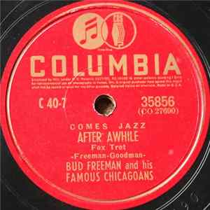 FLAC Bud Freeman And His Famous Chicagoans - Shim-Me-Sha-Wabble/After Awhile