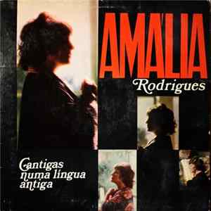 FLAC Amália Rodrigues - Cantigas Numa Língua Antiga