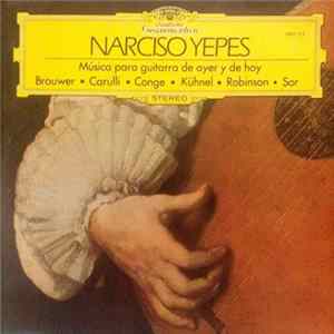 FLAC Narciso Yepes - Música Para Guitarra De Ayer Y De Hoy