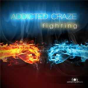 FLAC Addicted Craze - Fighting