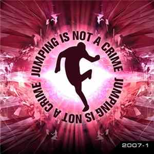 FLAC Various - Jumping Is Not A Crime 2007-1