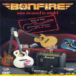FLAC Bonfire - One Acoustic Night (Live At The Private Music Club)