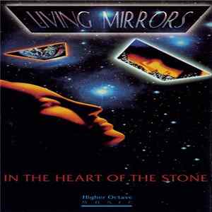 FLAC Living Mirrors - In The Heart Of The Stone