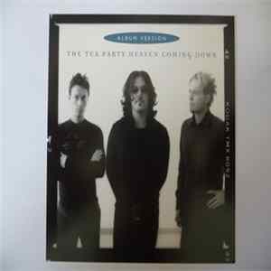 FLAC The Tea Party - Heaven Coming Down