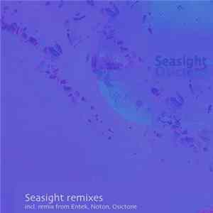 FLAC Osictone - Seasight Remixes