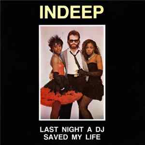 FLAC Indeep - Last Night A D.J. Saved My Life