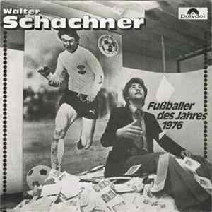 FLAC Walter Schachner - Fußball Das Is' Mein Leben