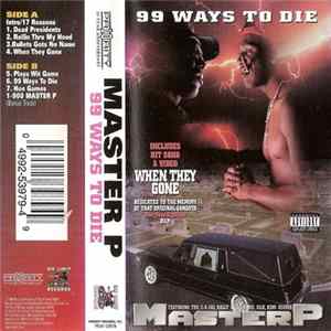 FLAC Master P - 99 Ways To Die