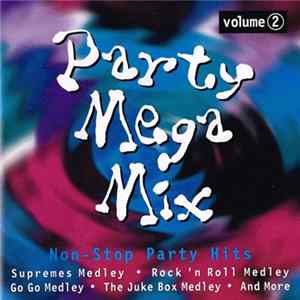 FLAC Various - Party Mega Mix Volume 2