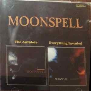 FLAC Moonspell - The Antidote / Everything Invaded