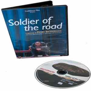 FLAC Peter Brötzmann - Soldier Of The Road - A Portrait Of Peter Brötzmann