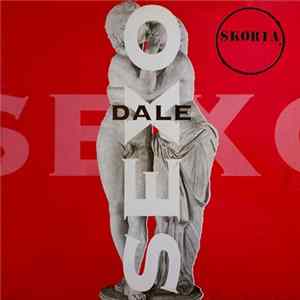 FLAC Skoria - Dale Sexo