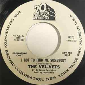 FLAC The Vel-Vets - I Got To Find Me Somebody