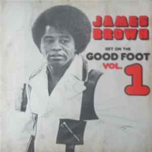 FLAC James Brown - Get On The Good Foot Vol. 1