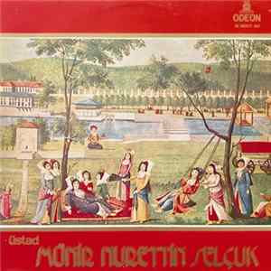 FLAC Münir Nurettin Selçuk - Üstad Münir Nurettin Selçuk