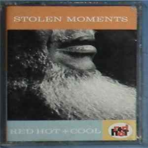 FLAC Various - Stolen Moments: Red Hot + Cool