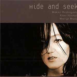 FLAC Makiko Hirabayashi, Klavs Hovman, Marilyn Mazur - Hide And Seek