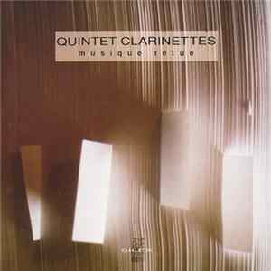 FLAC Quintet Clarinettes - Musique Têtue