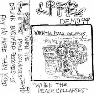 FLAC Life - When The Peace Collapses Demo 94'