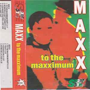 FLAC Maxx - To The Maxximum