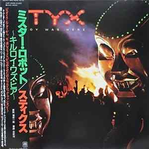 FLAC Styx - Kilroy Was Here