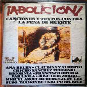 FLAC Various - ¡Abolición! Canciones Y Textos Contra La Pena De Muerte