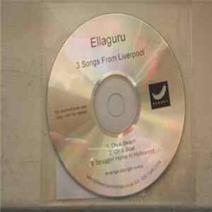 FLAC Ellaguru - 3 Songs From Liverpool