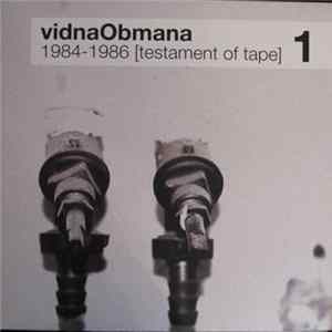 FLAC vidnaObmana - 1984-1986 [Testament Of Tape] 1