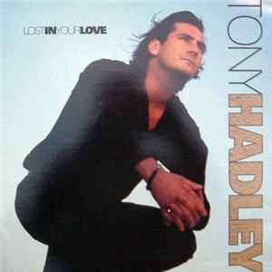 FLAC Tony Hadley - Lost In Your Love