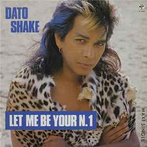FLAC Dato Shake - Let Me Be Your N. 1
