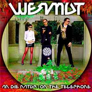 FLAC Wermut - An Die Natur / On The Telephone