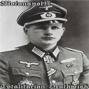 FLAC Wotansvolk - Totalitarian Deathwish