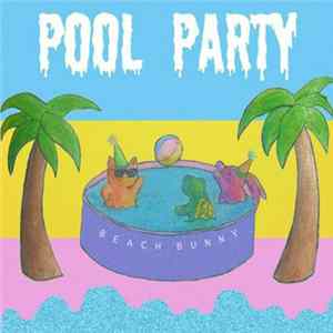FLAC Beach Bunny - Pool Party