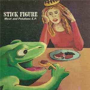 FLAC Stick Figure - Meat And Potatoes E.P.