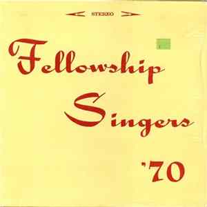 FLAC Fellowship Singers - Fellowship Singers '70