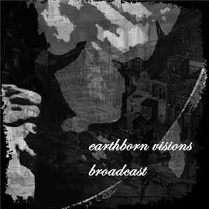 FLAC Earthborn Visions - Broadcast