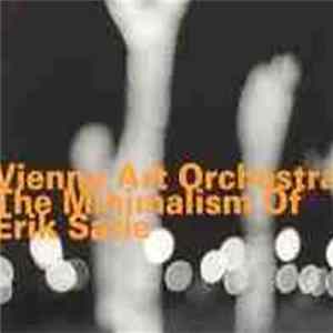 FLAC Vienna Art Orchestra - The Minimalism Of Erik Satie