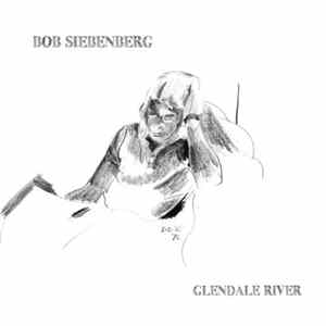 FLAC Bob Siebenberg - Glendale River