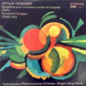 FLAC Arthur Honegger - Symphonie Pour Orchestre À Cordes Et Trompette / Symphonie Liturgique