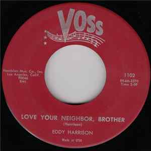 FLAC Eddy Harrison - Love Your Neighbor, Brother / Far As The Eye Can See