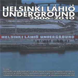 FLAC Various - Helsinki Lähiö Underground 2006-2010