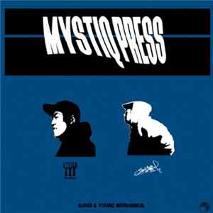 FLAC Illsugi & Yotaro - Mystiq Press